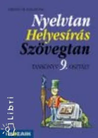Legnépszerűbb Nyelvtan, helyesírás, szövegtan tankönyv 9 o.