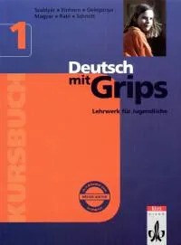 Deutsch mit Grips 1. - Kursbuch (Tankönyv) - Lehrwerk für Jugendliche Szezonális akció