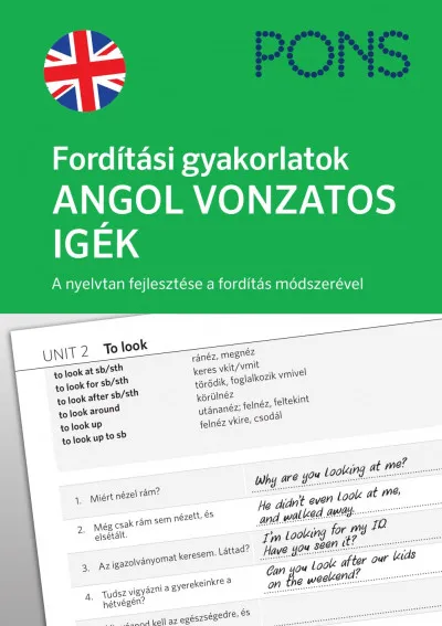 Outlet PONS Fordítási gyakorlatok - Angol vonzatos igék - A nyelvtan fejlesztése a fordítás módszerével