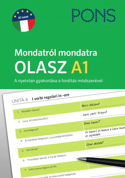 PONS Mondatról mondatra - Olasz A1 - A nyelvtan gyakorlása a fordítás módszerével Szuper akció