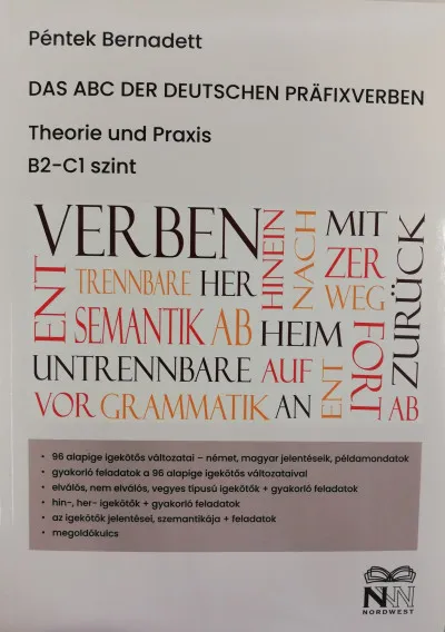 Utolsó esély Das ABC der deutschen Präfixverben - Theorie und Praxis B2-C1 szint