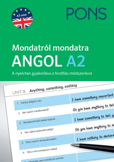 Nézd meg most PONS Mondatról mondatra - Angol A2 - A nyelvtan gyakorlása a fordítás módszerével