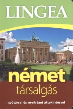 Lingea német társalgás - Szótárral és nyelvtani áttekintéssel Legnépszerűbb
