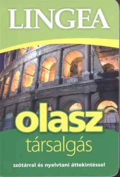 Lingea olasz társalgás - Szótárral és nyelvtani áttekintéssel Legjobb ár