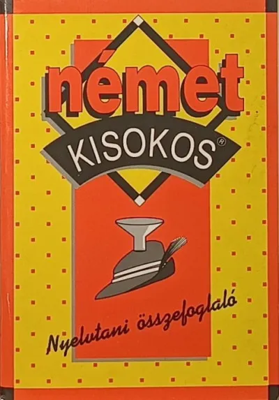 Vedd meg most Német kisokos nyelvtani összefoglaló