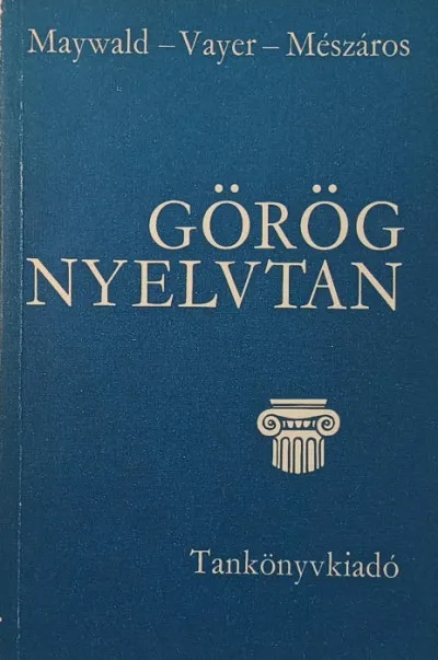 Vedd meg online Görög nyelvtan