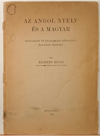 Kiárusítás Az angol nyelv és a magyar - Tanulmány és gyakorlati kézikönyv haladók számára