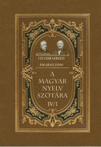 Korlátozott ajánlat A magyar nyelv szótára IV/1