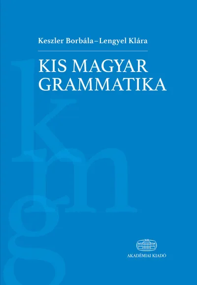 Utolsó esély Kis magyar grammatika
