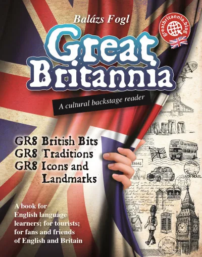 Great Britannia - A cultural backstage reader Korlátozott ajánlat