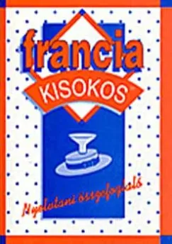 Francia kisokos - Nyelvtani összefoglaló Nézd meg most