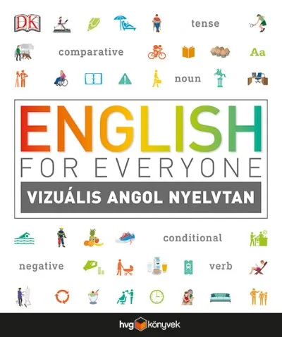 English for Everyone: Vizuális angol nyelvtan Legkelendőbb