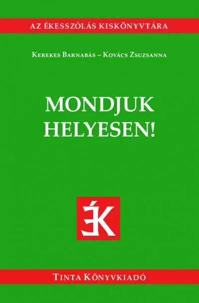 Mondjuk helyesen! Vedd meg online