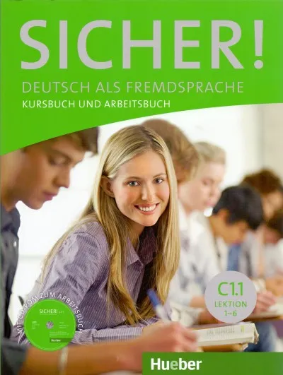 Exkluzív ajánlat Sicher! - Deutsch als Fremdsprache - Kursbuch und Arbeitsbuch - C1.1 Lektion 1-6 - mit CD-Rom zum Arbeitsbuch