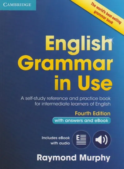 Gyors szállítás English Grammar in Use Book with Answers and Interactive eBook 4th ed. - A self-study reference and practice book