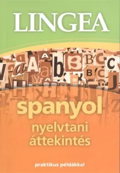 Azonnal elérhető Lingea spanyol nyelvtani áttekintés - Praktikus példákkal