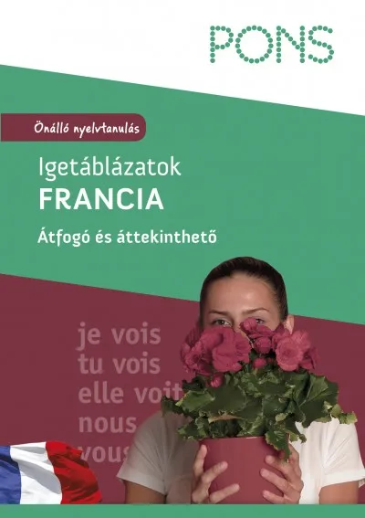 Ajánlat PONS - Igetáblázatok - Francia - Önálló nyelvtanulás - Átfogó és áttekinthető