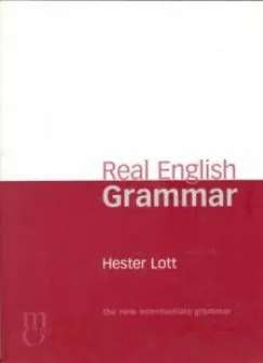 Real English Grammar Intermediate - The New Intermediate Grammar Legkelendőbb