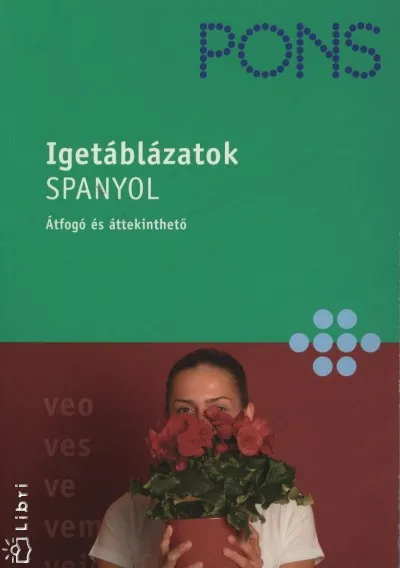 Újdonság Pons Igetáblázatok - Spanyol - Átfogó és áttekinthető
