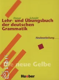 Vásárlói kedvenc Lehr- und Übungsbuch der deutschen Grammatik - Die neue Gelbe