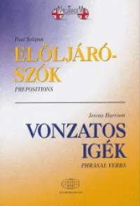 Elöljárószók - Vonzatos igék - Prepositions - Phrasal verbs Biztonságos fizetés