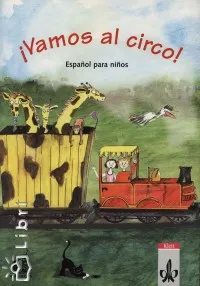 Akció Vamos al circo! - ESPA?OL PARA NI?OS