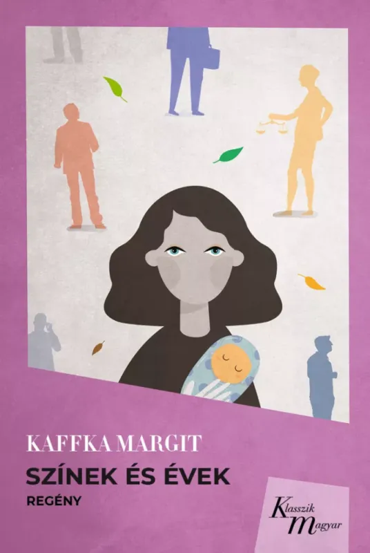 Kedvezmény Színek és évek - Klasszik magyar - Kaffka Margit