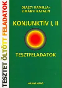 Konjunktív I, II - Tesztfeladatok Bestseller