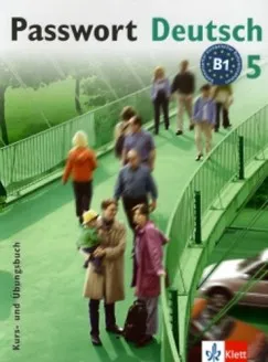 Gyors szállítás Passwort Deutsch 5. Kurs- und Übungsbuch