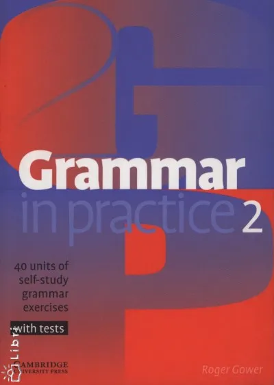 Vedd meg most Grammar in practice 2 - Elementary