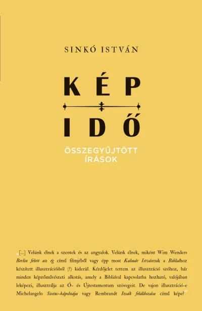 Azonnal elérhető Kép-idő - Összegyűjtött írások