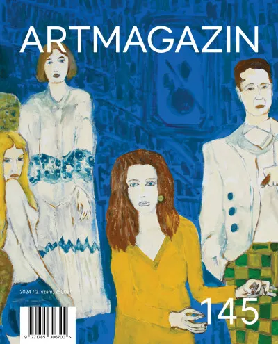 Vedd meg online Artmagazin 145.- 2024/2. szám