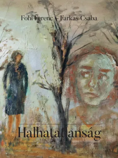 Halhatatlanság Utolsó esély