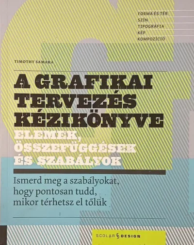 A grafikai tervezés kézikönyve - Elemek, összefüggések és szabályok Expressz kézbesítés