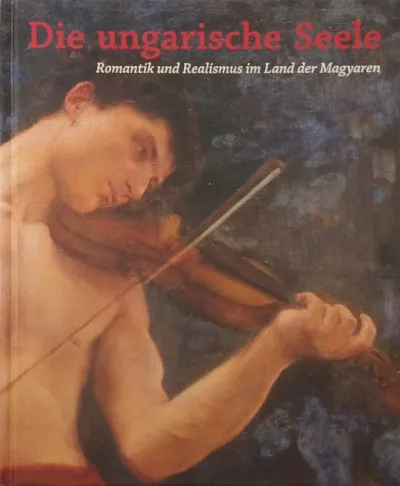 Die ungarische Seele - Romantik und Realismus im Land der Magyaren Vedd meg online