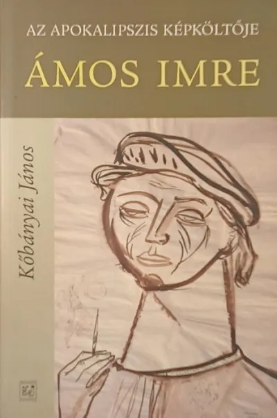 Kihagyhatatlan ajánlat Az apokalipszis képköltője - Ámos Imre