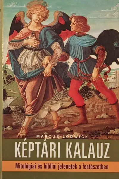 Képtári kalauz - Mitológai és bibliai jelenetek a festészetben Expressz szállítás
