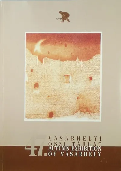 47. Vásárhelyi Őszi Tárlat - 47. Autumn Exhibition of Vásárhely Biztonságos vásárlás