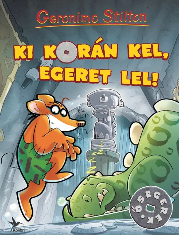 Geronimo Stilton - Ki korán kel, egeret lel! Különleges ajánlat