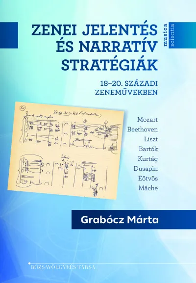 Zenei jelentés és narratív stratégiák 18-20. századi zeneművekben Exkluzív ajánlat