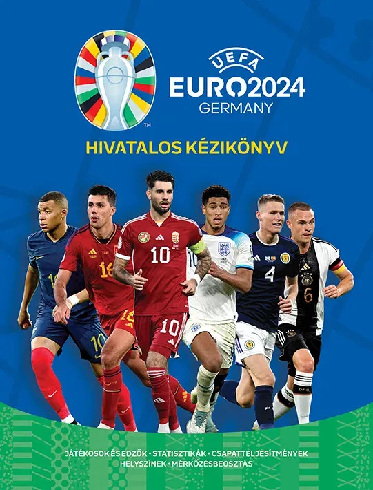 UEFA EURO 2024 - Hivatalos kézikönyv - Keir Radnedge Rendeld meg most