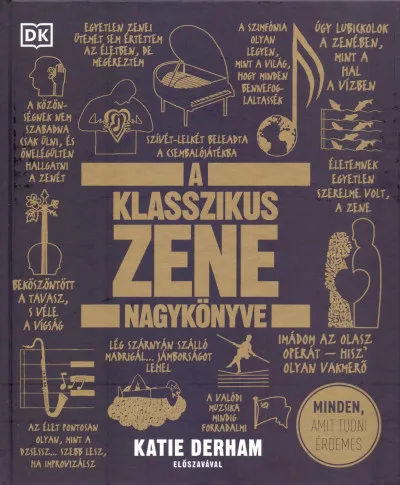 Olcsóbb A klasszikus zene nagykönyve - Minden, amit tudni érdemes