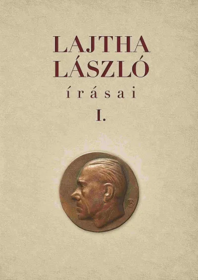 Alacsony ár Lajtha László írásai I-II.