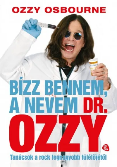 Expressz kézbesítés Bízz bennem, a nevem dr. Ozzy