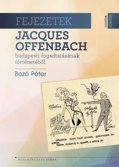 Fejezetek Jacques Offenbach budapesti fogadtatásának történetéből Kiárusítás