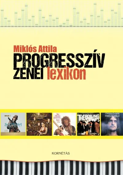 Azonnal elérhető Progresszív zenei lexikon