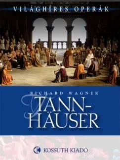 Tannhäuser Gyors kiszállítás