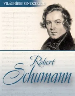 Robert Schumann Újdonság