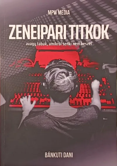 Zeneipari titkok - avagy tabuk, amikről senki nem beszél Utolsó esély