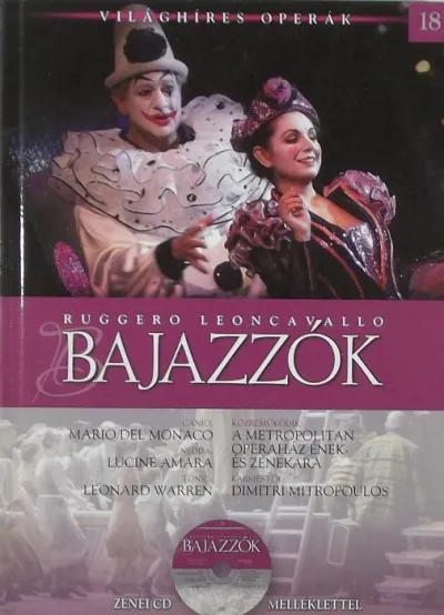 Bajazzók - Világhíres operák 18. +CD melléklettel Újdonság